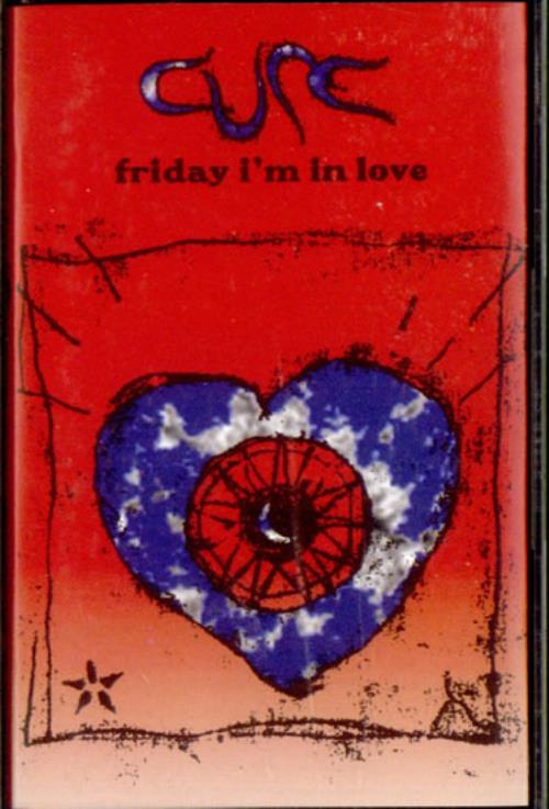 The Cure Friday I'm In Love UK cassette single (107670)